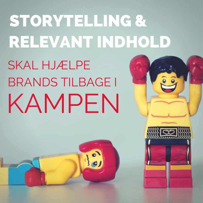 Storytelling og relevant indhold skal hjælpe brands tilbage i kampen